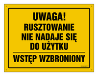 OA144 Uwaga! Rusztowanie nie nadaje się do użytku Wstęp wzbroniony