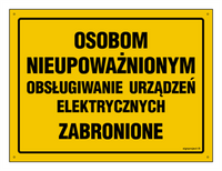 OA062 Osobom nieupoważnionym obsługiwanie urządzeń elektrycznych zabronion