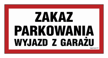 ND054 Zakaz parkowania wyjazd z garażu