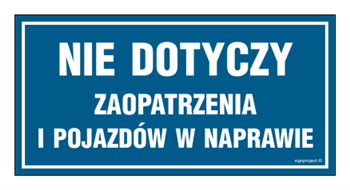 NC051 Nie dotyczy zaopatrzenia i pojazdów w naprawie