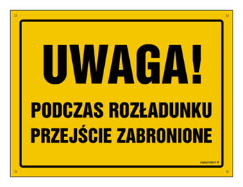 OA077 Uwaga! Podczas rozładunku przejście zabronione