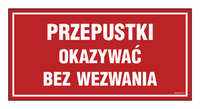JE007 Przepustki okazać bez wezwania