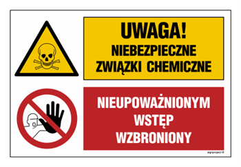 GN004 Uwaga! Niebezpieczne związki chemiczne Nieupoważnionym wstęp wzbroniony