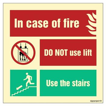 FE150 In case of fire: Do not use lift, Use the stairs