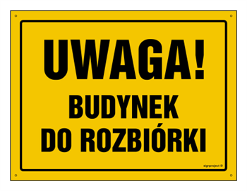 OA036 Uwaga! Budynek do rozbiórki