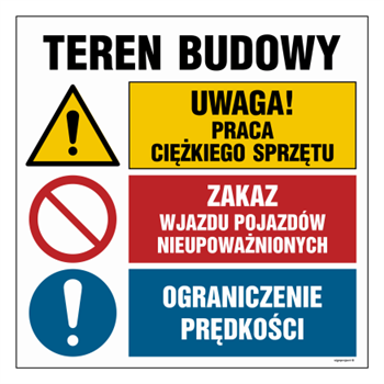 OI031 Uwaga! praca ciężkiego sprzętu, Zakaz wjazdu pojazdów nieupoważnionych, Ograniczenie prędkości