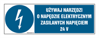 HF016 Używaj narzędzi o napędzie elektrycznym zasilanym napięciem 24V