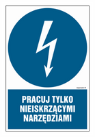 HE012 Pracuj tylko nieiskrzącymi narzędziami