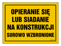 OA081 Uwaga! Opieranie się lub siadanie na konstrukcji surowo zabronione