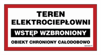 ND039 Teren elektrociepłowni wstęp wzbroniony obiekt chroniony całodobowo