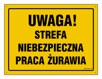 OA053 Uwaga! Strefa niebezpieczna - praca żurawia