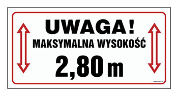 SB023 Uwaga, maksymalna wysokość 2,80 m