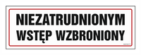 NC002 Niezatrudnionym wstęp wzbroniony