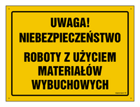 OA091 Uwaga Niebezpieczne roboty z użyciem materiałów wybuchowych