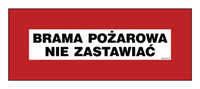 BC126 Brama pożarowa nie zastawiać