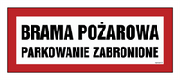 BC127 Brama pożarowa parkowanie zabronione