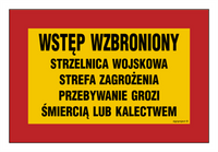 JE005 No entry military shooting range danger zone staying there may result in death or disability