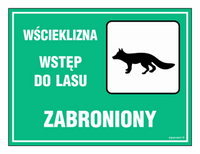OB008 Rabies - access to the forest is strictly forbidden