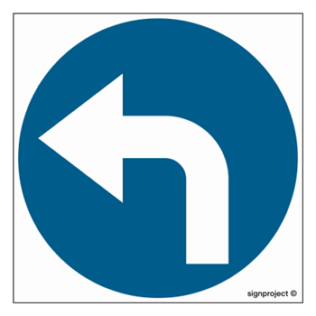 SA025 Go left (turning behind sign)