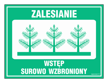OB002 Afforestation - strictly forbidden entry
