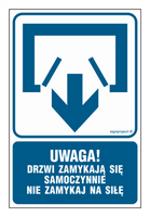 RB011 Attention! The door closes automatically. Do not force close (Double door)