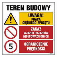 OI032 Attention! work of heavy equipment, No entry of unauthorized vehicles, Speed limit up to 5k