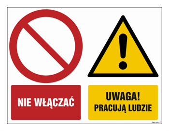 GM006 Do not switch on Attention! People work