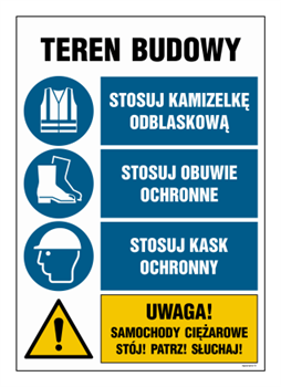 OI013 Construction site, Wear a reflective vest, Wear safety shoes, Wear a hard hat, Attention! Car