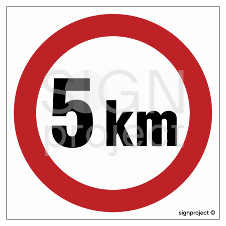 SA005 Speed limit 5km