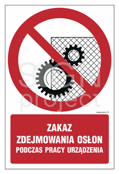 GC044 Zakaz zdejmowania osłon podczas pracy urządzenia