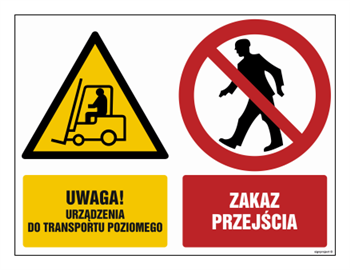 GM008 Uwaga urządzenia do transportu poziomego Zakaz przejścia