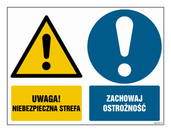 GM018 Uwaga niebezpieczna strefa Zachowaj ostrożność