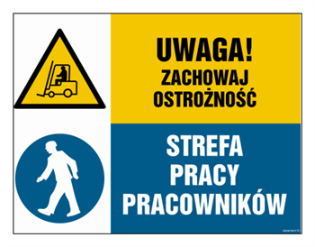 GM027 Uwaga! Zachowaj ostrożność. Strefa pracy pracowników