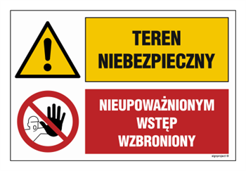 GN002 Teren niebezpieczny Nieupoważnionym wstęp wzbroniony