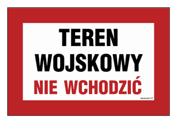 JE002 Teren wojskowy nie wchodzić