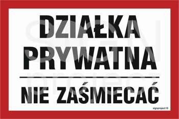 NC046 Działka prywatna nie zaśmiecać