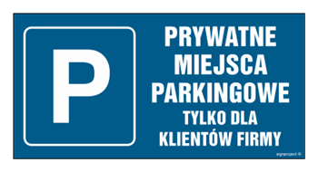 NC070 Prywatne miejsca parkingowe tylko dla klientów firmy