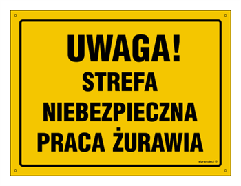 OA053 Uwaga! Strefa niebezpieczna - praca żurawia