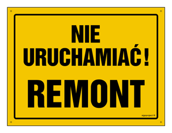 OA078 Nie uruchamiać! Remont