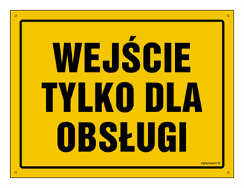 OA079 Wejście tylko dla obsługi