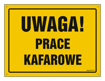 OA179 Uwaga! Prace kafarowe