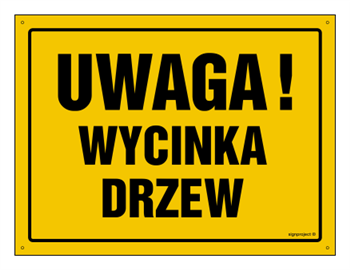 OA202 Uwaga! Wycinka drzew