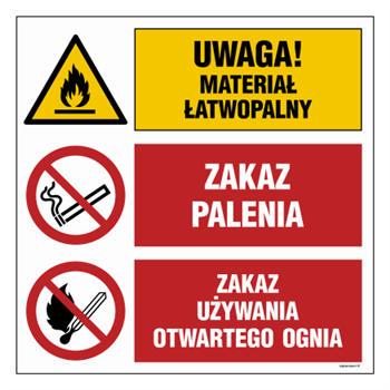 OI026 Uwaga! materiał łatwopalny, Zakaz palenia, Zakaz używania otwartego ognia