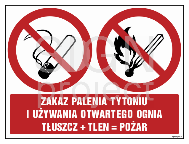 GM032 Zakaz palenia tytoniu i używania otwartego ognia tłuszcz + tlen = pożar