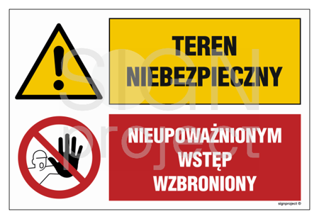 GN002 Teren niebezpieczny Nieupoważnionym wstęp wzbroniony