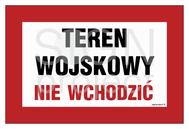 JE002 Teren wojskowy nie wchodzić