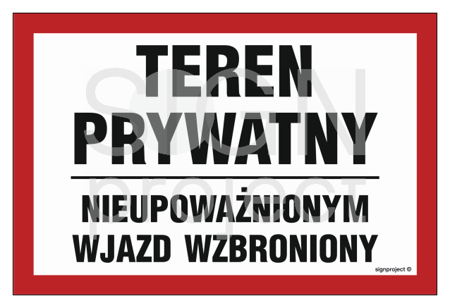 NC073 Teren prywatny nieupoważnionym wjazd wzbroniony