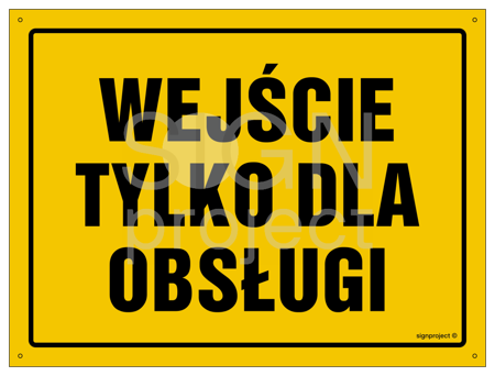 OA079 Wejście tylko dla obsługi