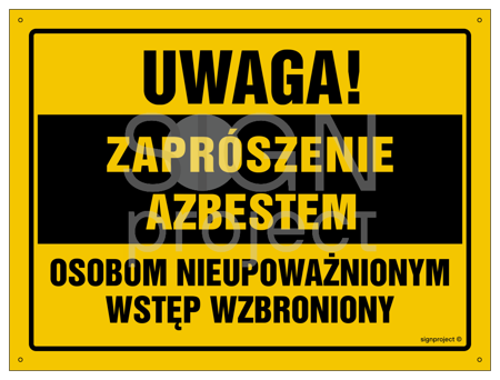 OA103 Uwaga! Zaprószenie azbestem Osobom nieupoważnionym wstęp wzbroniony