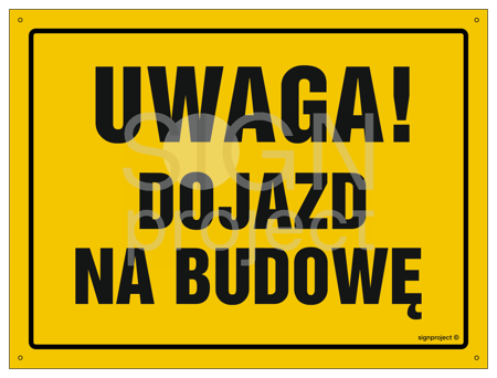 OA119 Uwaga! Dojazd na budowę